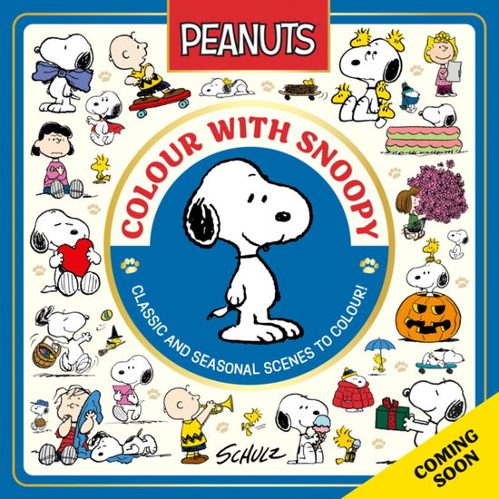 Cover for Charles M. Schulz · Official Peanuts: Colour with Snoopy - Official Peanuts (Taschenbuch) (2025)