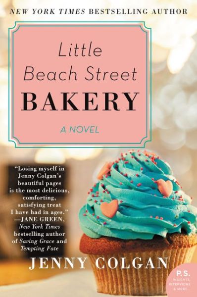 Little Beach Street Bakery: A Novel - Jenny Colgan - Kirjat - HarperCollins - 9780062371225 - tiistai 31. maaliskuuta 2015