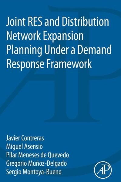 Cover for Javier Contreras · Joint RES and Distribution Network Expansion Planning Under a Demand Response Framework (Pocketbok) (2016)