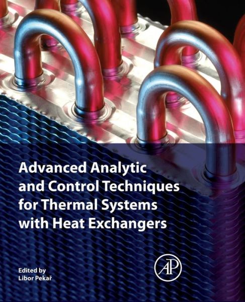 Cover for Advanced Analytic and Control Techniques for Thermal Systems with Heat Exchangers (Paperback Book) (2020)