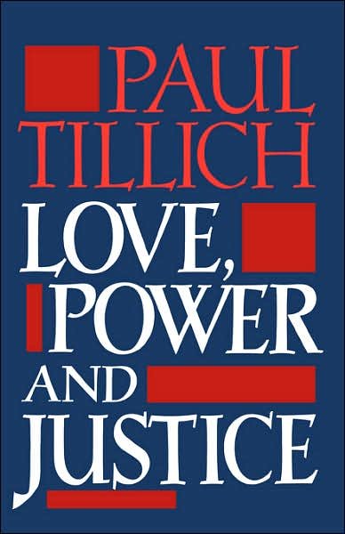 Cover for Paul Tillich · Love, Power and Justice: Ontological Analyses and Ethical Applications - Galaxy Books (Paperback Book) (1963)