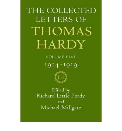 Cover for Thomas Hardy · The Collected Letters of Thomas Hardy: Volume 5: 1914-1919 - Collected Letters of Thomas Hardy (Hardcover Book) (1985)