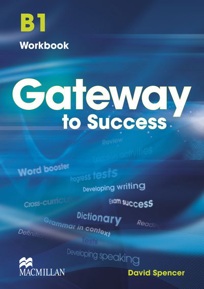 Cover for David Spencer · Gateway to Success B1 Workbook (Paperback Book) (2013)