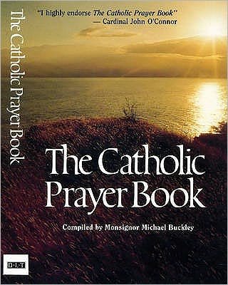 Cover for Michael Buckley · Catholic Prayer Book (Paperback Book) [UK edition] (1999)