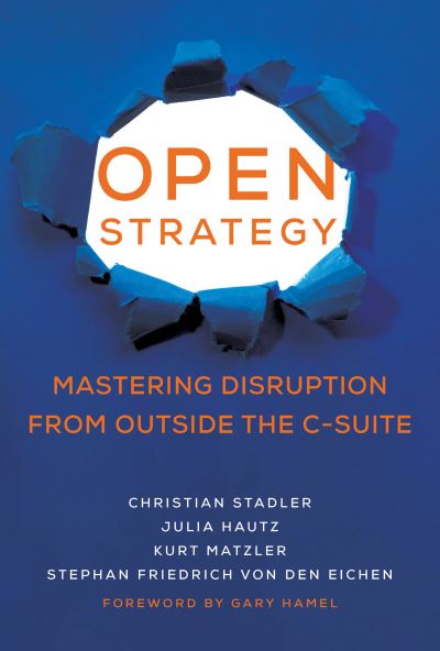 Cover for Christian Stadler · Open Strategy: Mastering Disruption from Outside the C-Suite - Management on the Cutting Edge (Paperback Book) (2023)