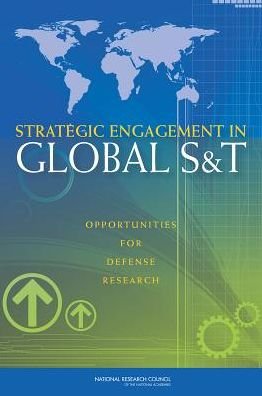 Cover for National Research Council · Strategic Engagement in Global S&amp;t: Opportunities for Defense Research (Pocketbok) (2014)