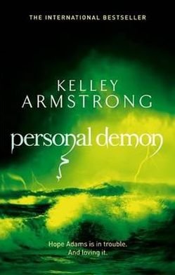Cover for Kelley Armstrong · Personal Demon: Book 8 in the Women of the Otherworld Series - Otherworld (Taschenbuch) (2011)