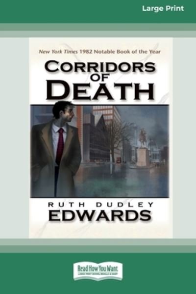 Cover for Ruth Dudley Edwards · Corridors of Death [Standard Large Print 16 Pt Edition] (Taschenbuch) (2013)