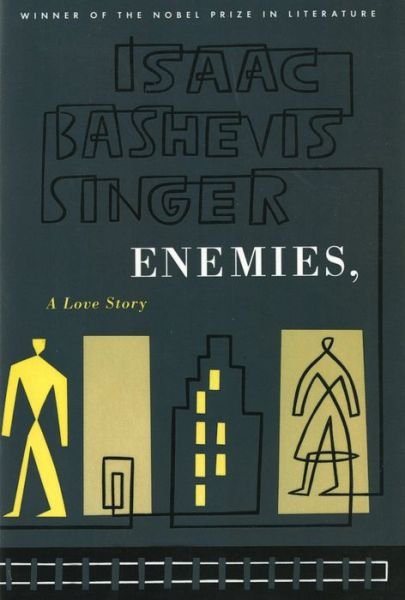 Cover for Isaac Bashevis Singer · Enemies, a Love Story (Taschenbuch) [Reissue edition] (1988)