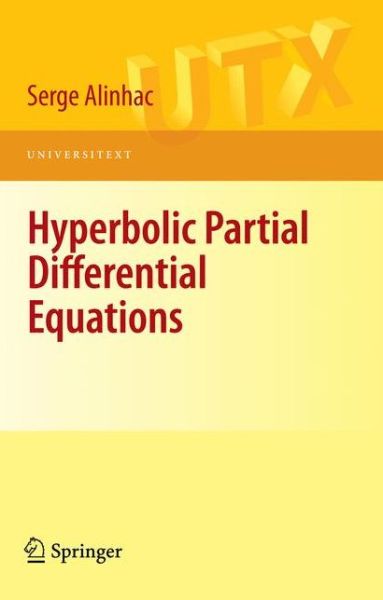 Cover for Serge Alinhac · Hyperbolic Partial Differential Equations - Universitext (Paperback Book) [2009 edition] (2009)