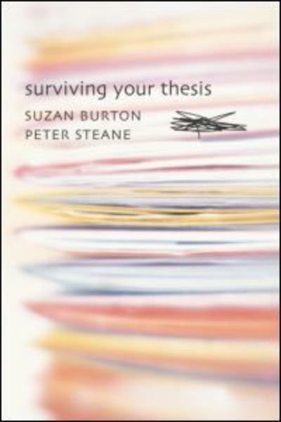 Cover for Suzan Burton · Surviving Your Thesis (Pocketbok) (2004)