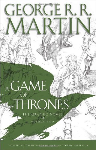 Cover for George R. R. Martin · A Game of Thrones: The Graphic Novel: Volume Two - A Game of Thrones: The Graphic Novel (Gebundenes Buch) (2013)
