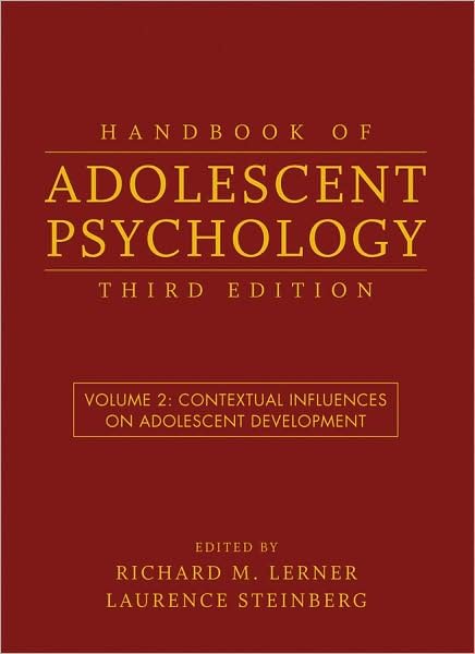 Cover for RM Lerner · Handbook of Adolescent Psychology, Volume 2: Contextual Influences on Adolescent Development (Gebundenes Buch) (2009)