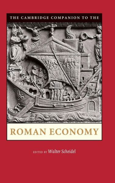 Cover for Walter Scheidel · The Cambridge Companion to the Roman Economy - Cambridge Companions to the Ancient World (Hardcover Book) (2012)