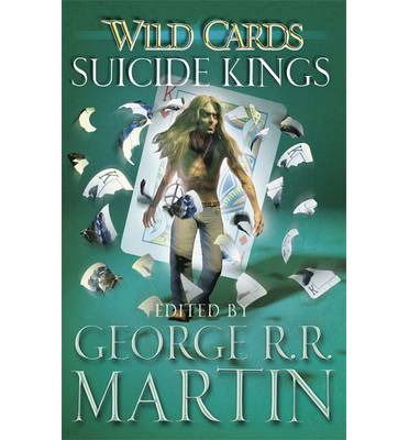 Cover for George R.R. Martin · Wild Cards: Suicide Kings (Pocketbok) (2013)