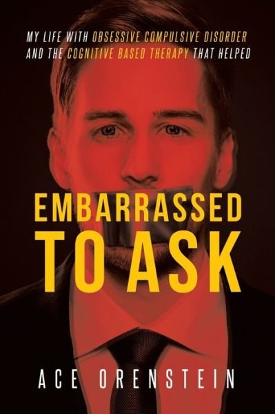 Cover for Ace Orenstein · Embarrassed To Ask (Pocketbok) (2019)