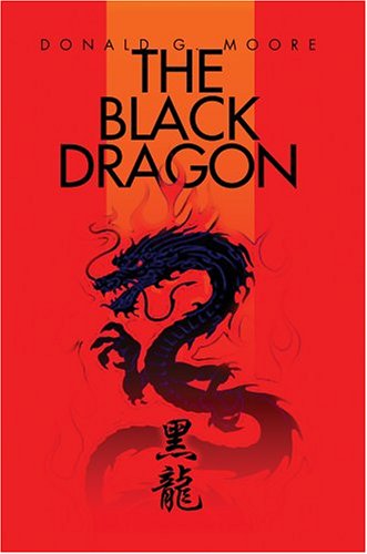 Cover for Donald Moore · The Black Dragon (Inbunden Bok) (2004)