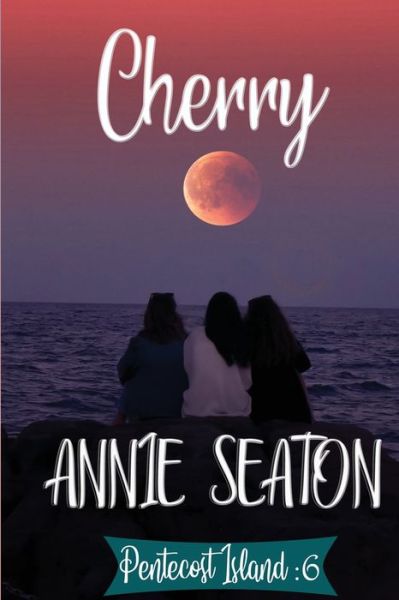 Cover for Annie Seaton · Cherry (Paperback Book) (2020)