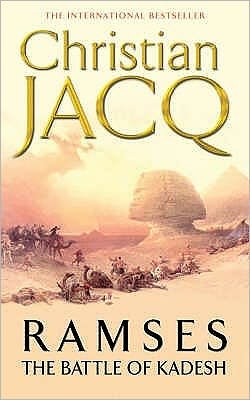 The Battle of Kadesh - RAMSES - Christian Jacq - Books - Simon & Schuster - 9780671010225 - January 4, 1999