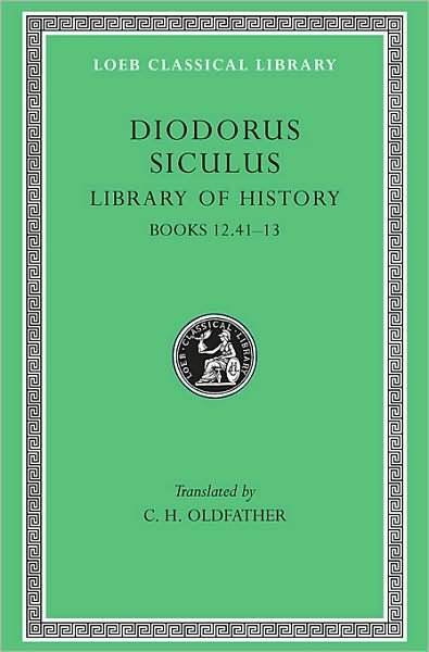 Cover for Diodorus Siculus · Library of History, Volume V: Books 12.41–13 - Loeb Classical Library (Innbunden bok) (1950)