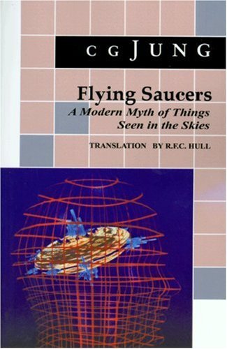 Cover for C. G. Jung · Flying Saucers: A Modern Myth of Things Seen in the Sky. (From Vols. 10 and 18, Collected Works) - Jung Extracts (Paperback Bog) (1979)