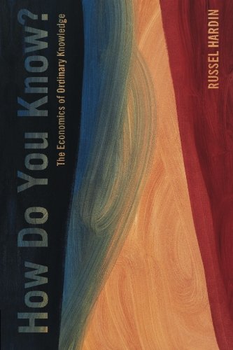 Cover for Russell Hardin · How Do You Know?: The Economics of Ordinary Knowledge (Paperback Book) [size S] (2014)