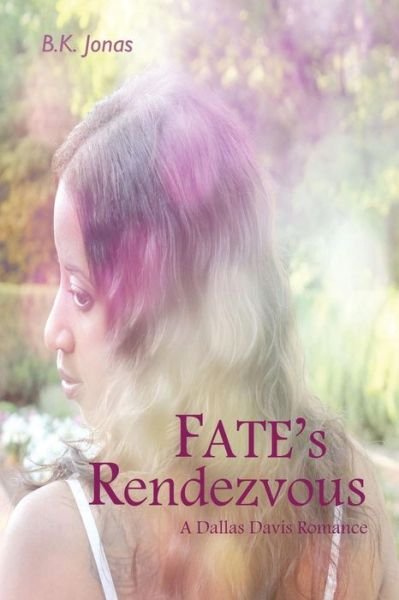 Cover for B K Jonas · Fate's Rendezvous (Paperback Bog) (2015)