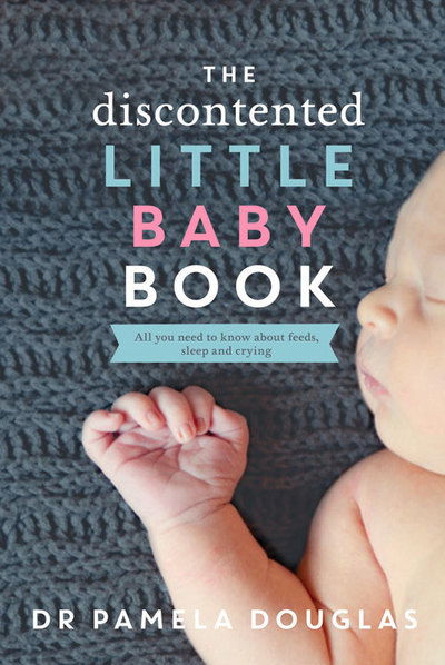 Cover for Pamela Douglas · The Discontented Little Baby Book (Paperback Book) (2014)