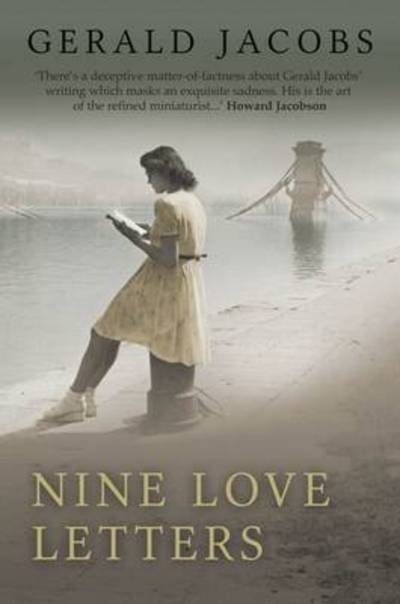 Cover for Gerald Jacobs · Nine Love Letters (Hardcover Book) (2016)