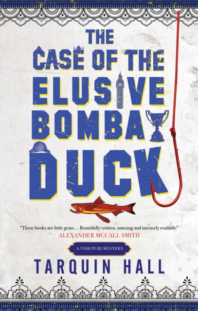 Cover for Tarquin Hall · The Case of the Elusive Bombay Duck - A Vish Puri mystery (Gebundenes Buch) [Main edition] (2025)