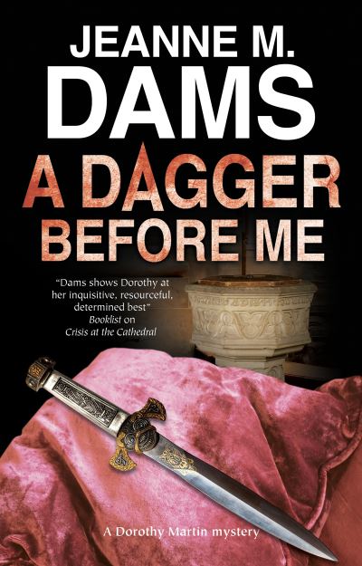 Cover for Jeanne M. Dams · A Dagger Before Me - A Dorothy Martin Mystery (Hardcover Book) [Main - Large Print edition] (2019)