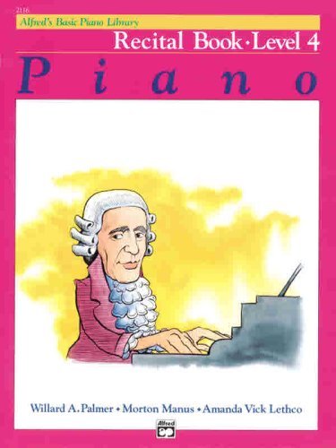 Cover for Willard A Palmer · Alfred'S Basic Piano Library Recital 4 (Book) (1982)