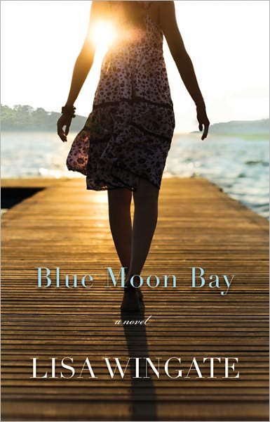 Cover for Lisa Wingate · Blue Moon Bay (Taschenbuch) (2012)