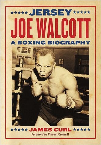 Cover for James Curl · Jersey Joe Walcott: A Boxing Biography (Pocketbok) (2012)