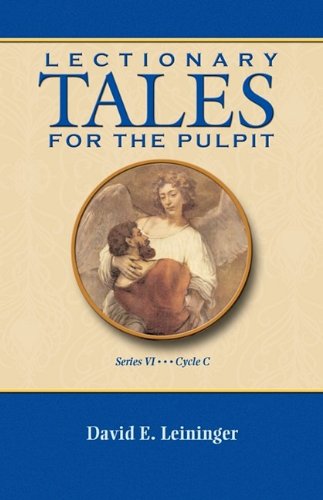 Cover for David Leininger · Lectionary Tales for the Pulpit, Series Vi, Cycle C (Paperback Book) (2009)