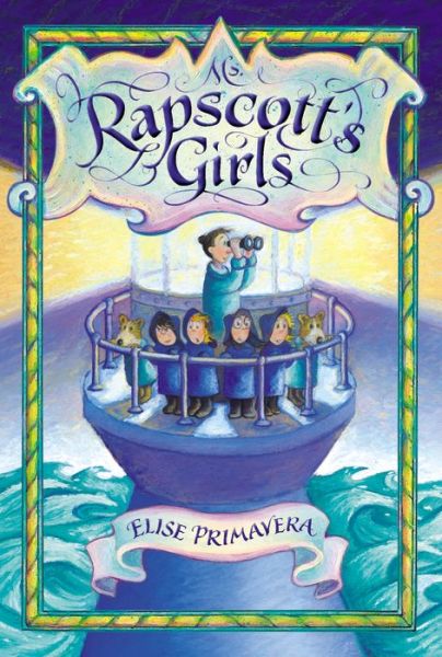 Cover for Elise Primavera · Ms. Rapscott's Girls (Hardcover Book) (2017)