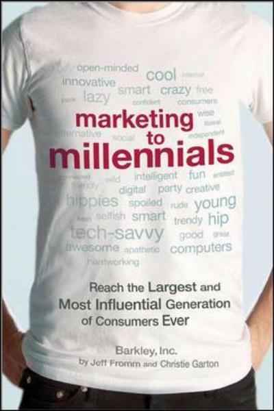 Cover for Jeff Fromm · Marketing to Millennials: Reach the Largest and Most Influential Generation of Consumers Ever (Hardcover Book) [Special edition] (2013)