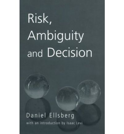 Risk, Ambiguity and Decision - Studies in Philosophy - Daniel Ellsberg - Books - Taylor & Francis Inc - 9780815340225 - January 8, 2001