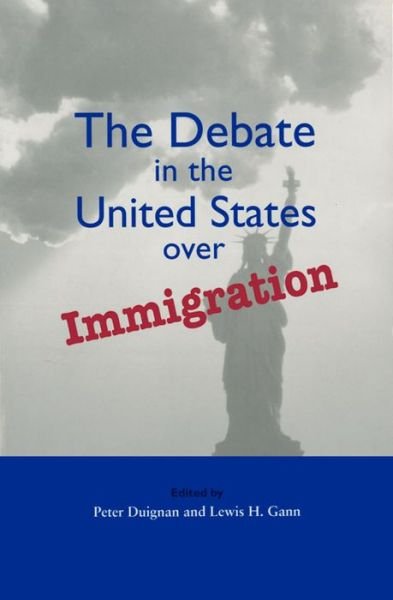 Cover for Peter Duignan · The Debate in the United States over Immigration (Paperback Book) (1997)