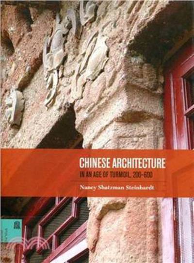 Cover for Nancy S. Steinhardt · Chinese Architecture in an Age of Turmoil, 200 - 600 - Spatial Habitus: Making &amp; Meaning in Asia's Architecture (Hardcover Book) (2015)