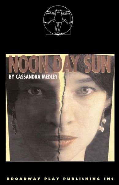 Cover for Cassandra Medley · Noon Day Sun (Pocketbok) (2007)