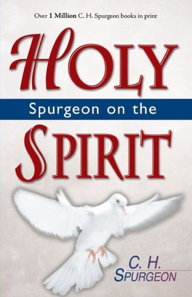 Cover for C.h. Spurgeon · Spurgeon on the Holy Spirit (Paperback Bog) (2000)