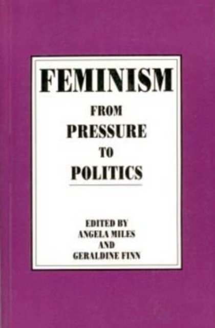 Cover for Feminism in Canada: From Pressure to Politics (Pocketbok) [2 Revised edition] (2024)