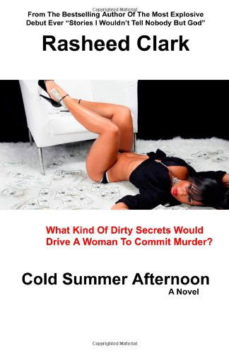 Cover for Rasheed Clark · Cold Summer Afternoon (Paperback Book) (2007)