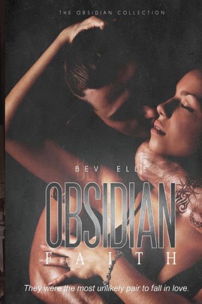 Cover for Bev Elle · Obsidian Faith (Paperback Book) (2014)