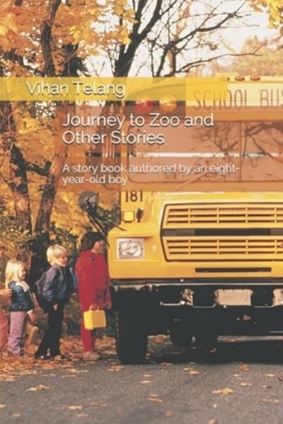 Cover for Vihan Telang · Journey to Zoo and Other Stories (Paperback Book) (2020)