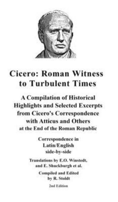Cover for Marcus Tullius Cicero · Cicero: Roman Witness to Turbulent Times (Innbunden bok) (2021)