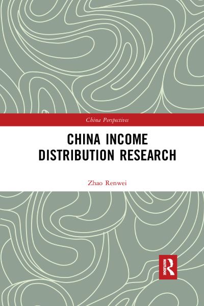 Cover for Renwei Zhao · China Income Distribution Research - China Perspectives (Paperback Book) (2021)