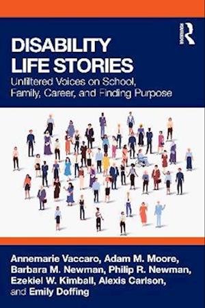 Cover for Annemarie Vaccaro · Disability Life Stories: Unfiltered Voices on School, Family, Career, and Finding Purpose (Paperback Book) (2025)