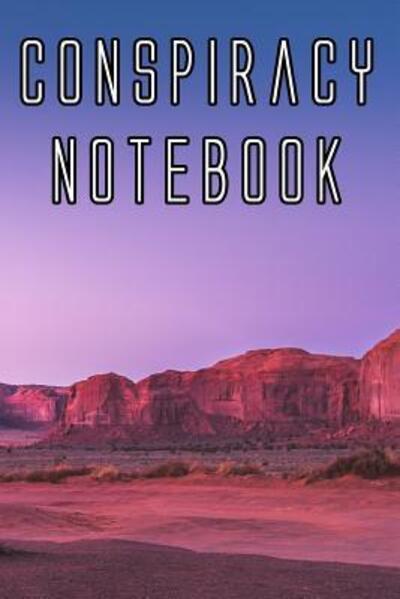 Cover for Conspiracy Journals · Conspiracy Notebook (Paperback Book) (2019)